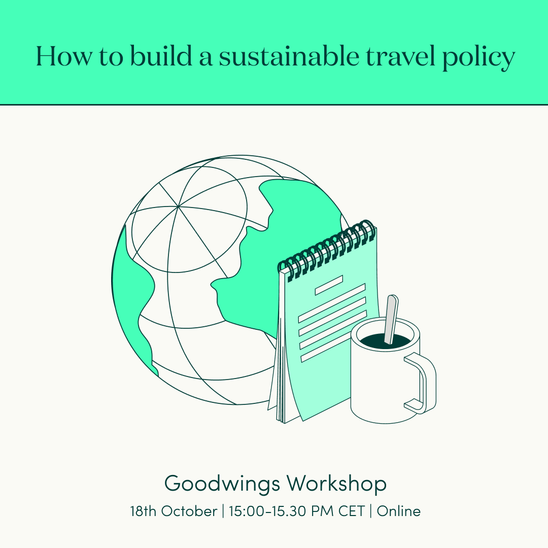 Goodwings workshop | How to build a sustainable travel policy | sign up